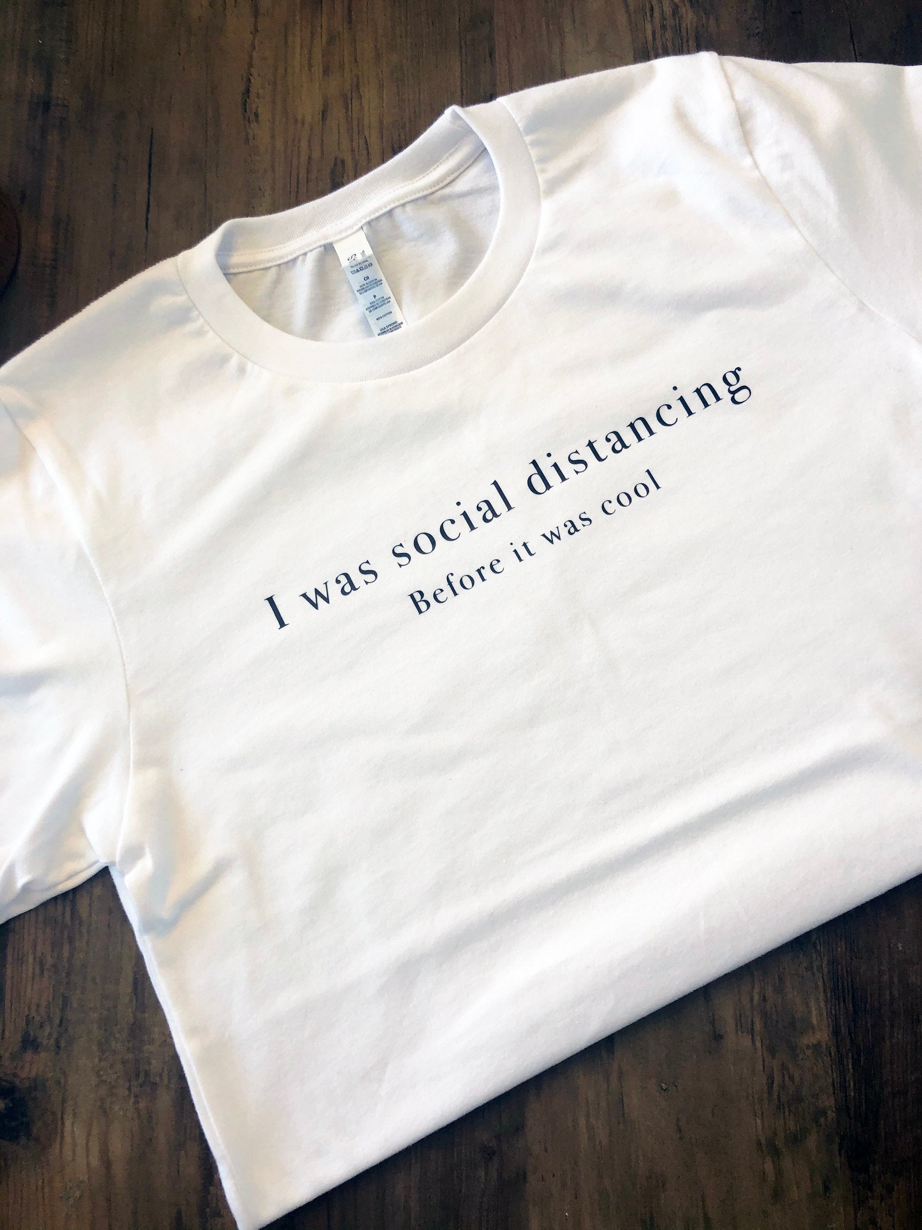 I Was Social Distancing Before It Was Cool T-Shirt